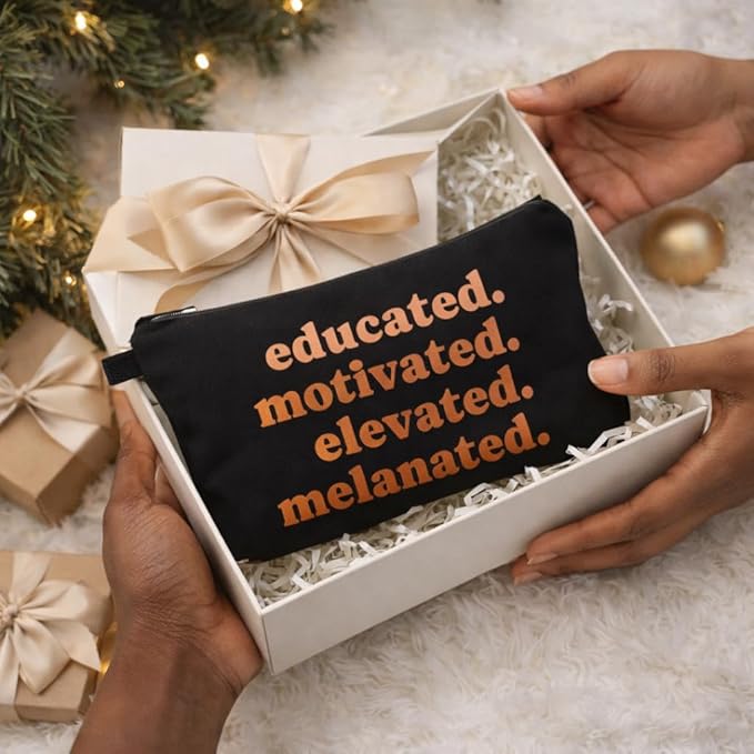 Educated, Motivated, Elevated, Melanated African American Makeup Bag – Stylish Cosmetic Pouch for Women, Black Empowerment Gift for Her, Inspirational Travel Organizer, Unique Gift for Black Women