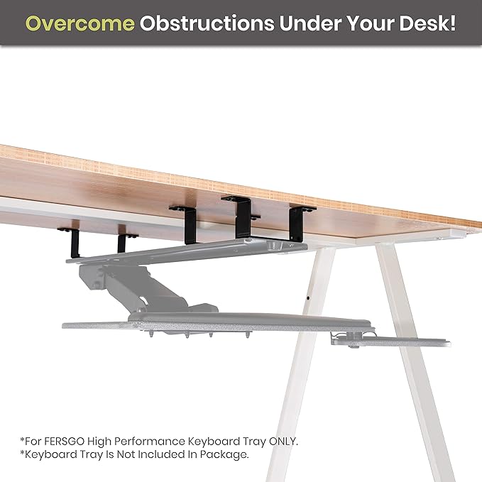 Under Desk Keyboard Tray Track Elevation Kit for 30" x 24" Desk - Easily Install Undermount Tray for Maximum Comfort and Better Posture Even with Desk Underside Bars