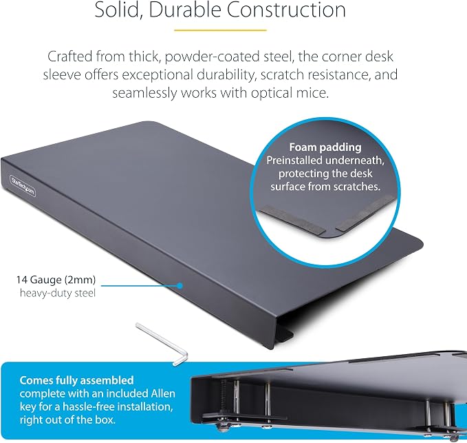 StarTech.com Clamp-On Steel Desk Corner Sleeve for L-Shaped/Corner Desk, for 0.5-1.5in (12.7-38.1mm) Desks, Increase Space for Keyboard/Mouse, Desk Extender/Tray for Wooden/Steel Desks (DSKCRNRSLV)